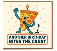 Funny Birthday Card - Another Birthday Bites The Crust - Singing Pizza Slice with Candle and Microphone - Pun Humour for Friends and Family