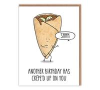Funny Birthday Card - 'Another Birthday Creped Up On You' - Cute Birthday Card For Her For Him - For Children For Adults - Son Daughter Mates Niece Nephew