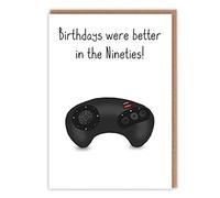 Funny Birthday Card - 'Birthdays were better in the Nineties' - SEGA Mega Drive - Nostalgic 90s Gamer