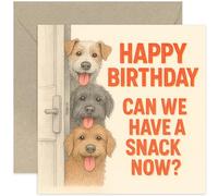 Funny Birthday Card - 'Can We Have a Snack Now?' Design for Dog Lover - Playful and Lighthearted - Great for Family or Friends - Blank Inside with Envelope