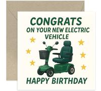 Funny Birthday Card - 'Congrats on Your New Electric Vehicle' - Old Age Humour Gift for Dad Brother Husband Uncle Mum - Blank Inside with Envelope