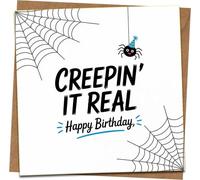 Funny Birthday Card - Creepin’ It Real Spider Web Design, 145mm x 145mm, Blank Inside, with Kraft Envelope - Pun Humor for Him, Her, Friend, Adult, Teen