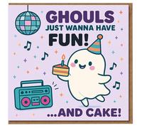 Funny Birthday Card - Cute Ghost Party Design, Disco Ball & Cake - 'Ghouls Just Wanna Have Fun... And Cake!'