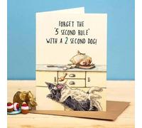 Funny Birthday Card Dog 5 Second Rule - Designed and Printed in the UK