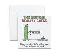Funny Birthday Card For Brother. 'Reality Check' Chart Design. Happy Greeting Gift Him. Sarcastic Joke From Sister, Sibling. Getting Older Not Wiser, 13x13cm