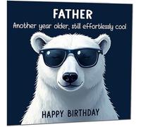 Funny Birthday Card for Dad Another Year Older and Still Effortlessly Cool' Funny Hilarious Birthday Card from Son Daughter - Gift for Father
