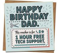 Funny Birthday Card for Dad - Happy Birthday Dad, 1 Hour Free Tech Support Voucher - Humorous Greeting Card, 145mm x 145mm, with Kraft Envelope