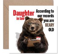 Funny Birthday Card for Daughter in Law - 'According to Our Records, You Are BEARY Old' - Whimsical Bear with Clipboard Adds a Cheeky Twist - 145mm Square, Envelope Included