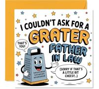 Funny Birthday Card for Father in Law - A Grate Pun for Your Favourite In-law - Cheesy Smiling Grater Design, Father's Day - 145mm Square, Envelope Included
