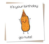 Funny Birthday Card For Friend Or Loved One - Dancing Nut Design - It's Your Birthday. Go Nuts - Funny Birthday Card For Son, For Friend, For Men, For Women, For Grandson