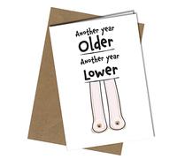 Funny Birthday Card for Friend/Rude for Mum, for Sister, for Female Another year Older #462