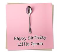 Funny Birthday Card for Girlfriend or Wife - Happy Birthday Little Spoon - Made in UK