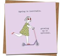 Funny Birthday Card for Her - “Ageing Is Inevitable, Growing Up Is Optional” Humorous Woman on Scooter, 145mm x 145mm, Blank Inside, Kraft Envelope Included - For Mum, Sister, Friend, Women