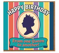 Funny Birthday Card For Her - From One Queen to Another - Colourful Stripes and Crown Cameo Design