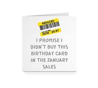 Funny Birthday Card for Him Her - Reduced January Sales Witty For Friend Brother Sister Cousin
