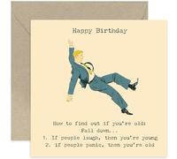 Funny Birthday Card for Male Friend, 'How To Know If You're Old' Humour Bday Gift for Men and Women, Cheeky Rude, Boyfriend Dad Husband Son Mum - Blank Inside with Envelope