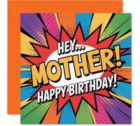 Funny Birthday Card for Mother - Comic-book Birthday Energy - Bold 'HEY... MOTHER!' Design in Vibrant Multicolour - Bursting with Playful Attitude - 145mm Square, Envelope Included