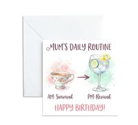 Funny Birthday Card for Mum - 'Daily Routine' Tea & Gin Design. Happy Birthday Greeting Card for Mother. Novelty Birthday Gift for Mum. Humorous Joke,13x13cm