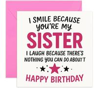 Funny Birthday Card For Sister - Playful Typographic Design - 'Laugh Because' Humorous Card Celebrating Sisterhood - Blank Inside With Envelope