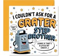 Funny Birthday Card for Step Brother - A Little Bit Cheesy, a Whole Lot of Grater - Playful Kitchen Pun with Smiling Grater Character - 145mm Square, Envelope Included