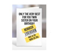 Funny Birthday Card For Twin Sister, 'The Very Best For You On Your Birthday', Humorous Greetings Card For Men, Women, Joke, Silly, Presents, A5-259_221