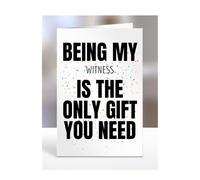 Funny Birthday Card for Witness, Being my is The only Gift You Need, Joke, Silly, Presents for Christmas, For Men, Women, Humorous Cards, A5-271_228