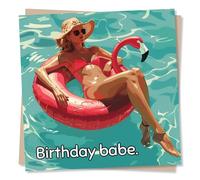 Funny Birthday Card For Women - Birthday Babe - Floating In Swimming Pool With a Pink Flamingo Rubber Ring - Female Friend Birthday Card