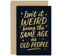 Funny Birthday Card for Women & Men 'Same age as Old People' Cheeky Rude Naughty Humorous Gift for Work Colleague Family Friends Brother Sister Mum Dad Wife Husband