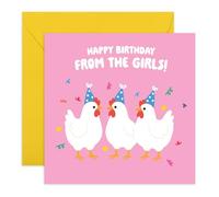 Funny Birthday Card from the Girls - Three Party Chickens - Cute Hen Birthday Card for Women, Ladies, Friend, Sister, Mum, Granny, Dad, Grandad, Bestie, BFF, Her - Comes with Fun Stickers