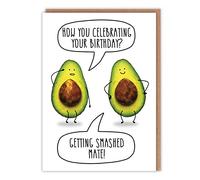 Funny Birthday Card - Happy Birthday Card - 'Smashed Avocado' - Funny Avocado Design - Perfect for Women - For Her Mum Daughter Auntie Sister Wife or Mate