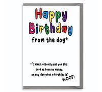 Funny Birthday Card - ‘Happy Birthday from the Dog’ - Humorous Greeting for Pet Owners & Dog Lovers PET01