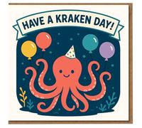 Funny Birthday Card - Have a Kraken Day - Cute Octopus with Balloons, Party Hat and Ocean Theme Pun