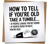Funny Birthday Card “How to Tell If You’re Old” - Humour Joke Greeting for Him Her - 145mm x 145mm Square - Kraft Envelope Included