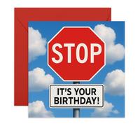 Funny Birthday Card - “STOP! Road Sign Design - Humorous Greeting Card for Him, Her, Friends, Colleagues, BFF, Mum, Dad, Grandpa, Boys, Men, Lads, Mate, Drivers - Comes with Stickers