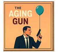 Funny Birthday Card - The Aging Gun - Retro Spy Parody with Balloon and Pistol - Humorous Getting Older Joke for Him, Friend or Colleague