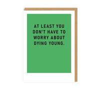 Funny Birthday Card Worry Die Young - Stylish Artwork Humorous Greeting Card