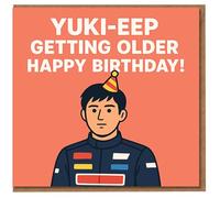 Funny Birthday Card - 'YUKI-EEP Getting Older Happy Birthday!' Racing Driver Cartoon Pun for Motorsport Fans