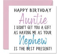 Funny Birthday Cards for Auntie From Nephew - Happy Birthday Auntie No Gift - Card from Nephew, Aunt Aunty Rude Banter Gifts, 145mm Joke Humour Greeting Cards for Her