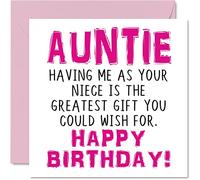 Funny Birthday Cards for Auntie, Having Me As Your Niece Greatest Gift Wish