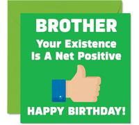 Funny Birthday Cards for Brother - Your Existence - Joke Happy Birthday Card for Brother from Sister, Banter Gifts, 145mm Offensive Sibling Greeting Cards Gift