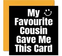 Funny Birthday Cards for Cousin - My Favourite Cousin - Joke Happy Birthday Card from Relative, Banter Gifts, 145mm Humour Greeting Cards Gift
