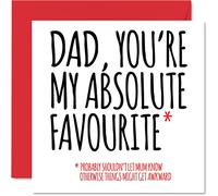 Funny Birthday Cards for Dad - Absolute Favourite - Joke Happy Birthday Card for Dad from Son Daughter, Humour Banter Gifts, 145mm Father's Day Greeting Cards Gift Daddy Papa