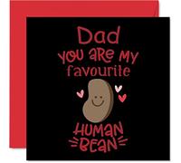 Funny Fathers Day Cards for Dad - Favourite Human Bean - Joke Happy Birthday Card for Dad from Son Daughter, Father Gifts, 145mm Father's Day Greeting Cards Gift Daddy Papa