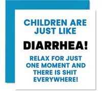 Funny Birthday Cards for Dad - Kids are like Diarrhea - Joke Happy Birthday Card for Dad from Son Daughter, Father Gifts, 145mm Father's Day Greeting Cards Gift Daddy Papa