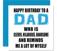 Funny Birthday Cards for Dad - Smart, Funny, Good Looking - Joke Happy Birthday Card for Dad from Son Daughter, Father Gifts, 145mm Bday Greeting Cards Gift Daddy Papa