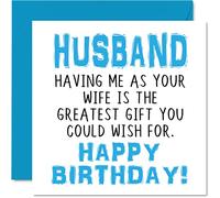 Funny Birthday Cards for Husband - Having Me As Your Wife Greatest Gift Wish - Joke Happy Birthday Card from Wife, Hubby Banter Gift, 145mm Valentines Anniversary Greeting Cards