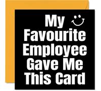 Funny Birthday Cards for Manager Boss - My Favourite Employee - Joke Happy Birthday Card for Boss from Colleague, Banter Leaving Gifts, 145mm Humour Friendship Greeting Cards Gift