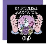 Funny Birthday Cards for Men Women - Crystal Ball - Rude Birthday Card for Dad Mum Sister Brother Daughter Son Grandad Nan, 145mm Offensive Joke Banter Humour Bday Greeting Cards