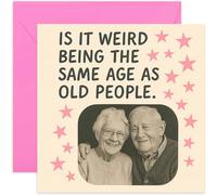 Funny Birthday Cards for Men & Women, 'Same Age as Old People' Joke Design Bday Gift for Dad Mum Husband Wife Brother Sister Colleague Coworker Bestie BFF, Blank Inside with Envelope