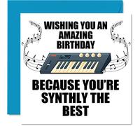 Funny Birthday Cards for Men Women - Synthly The Best - Music Birthday Card for Mum Dad Daughter Son Brother Sister Friend Cousin Nan Grandad, 145mm Joke Humour Banter Bday Greeting Cards